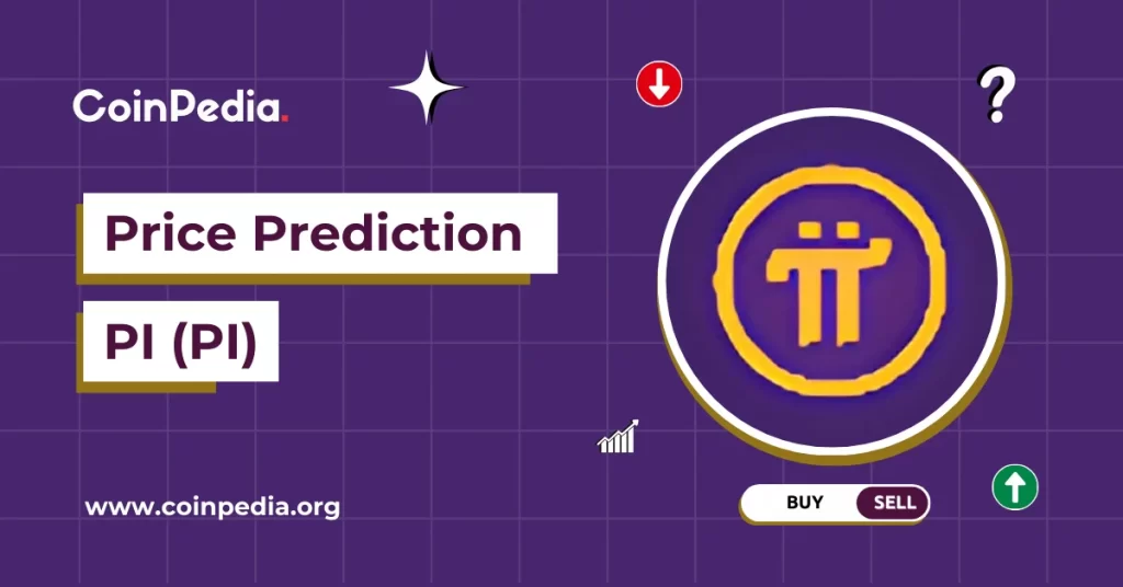 Pi Network Price Prediction 2026, 2026 – 2030: Why Is Pi Coin Dropping?